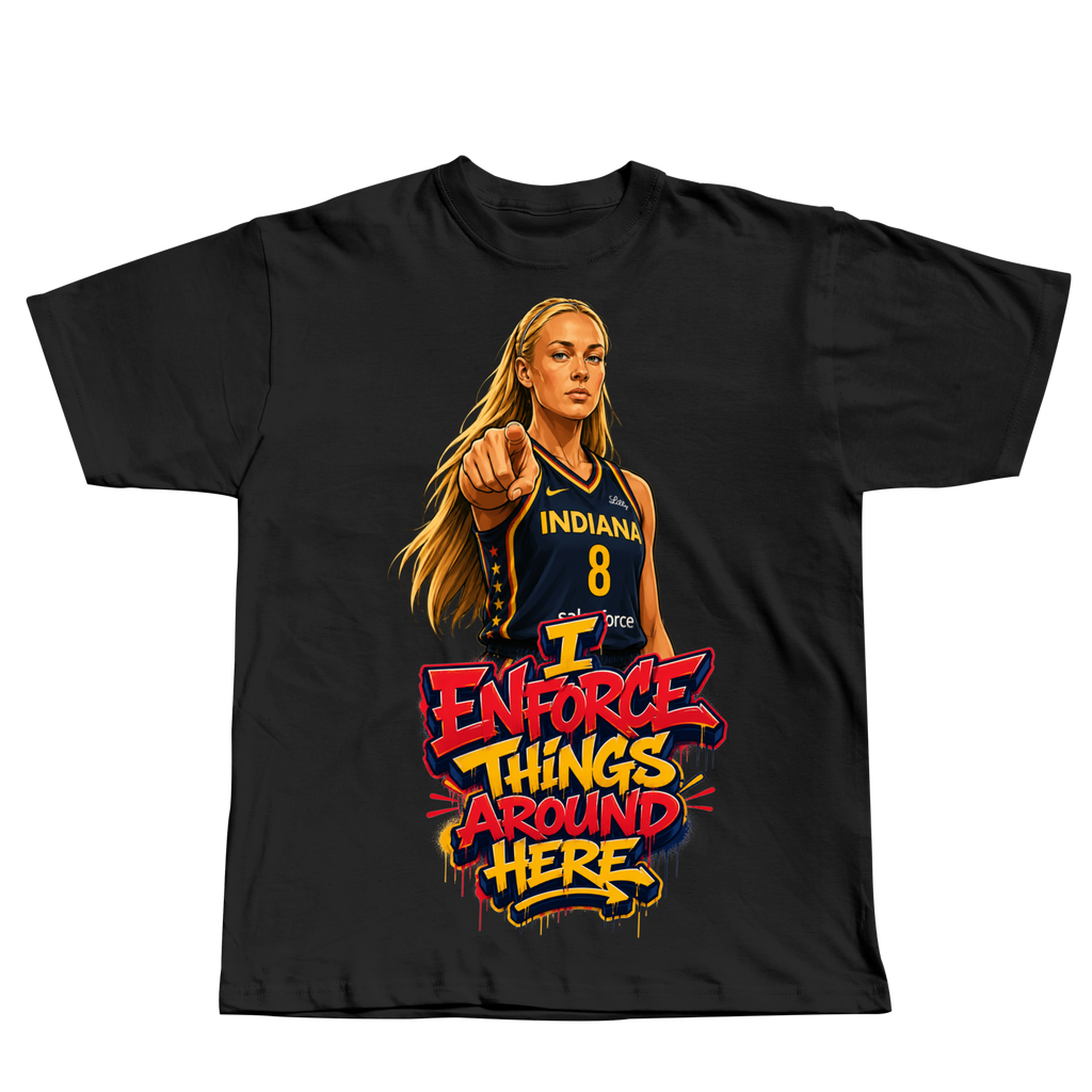 Sophie Cunningham “I Enforce Things Around Here” tee (preorder)